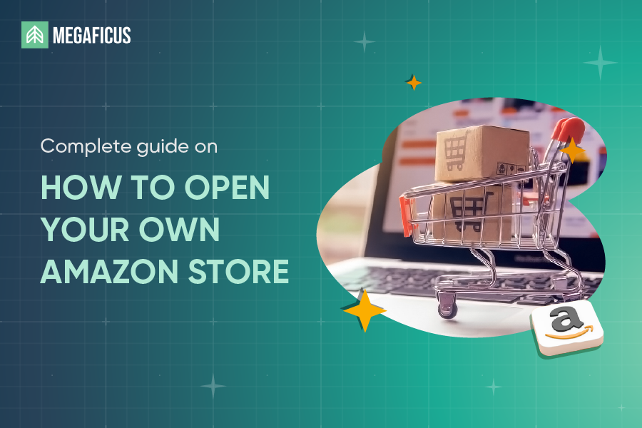 How to open an Amazon Store