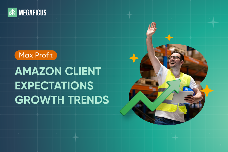 amazon client expectations 2026 growth trends​
